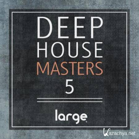 Deep House Masters 5 (2017)