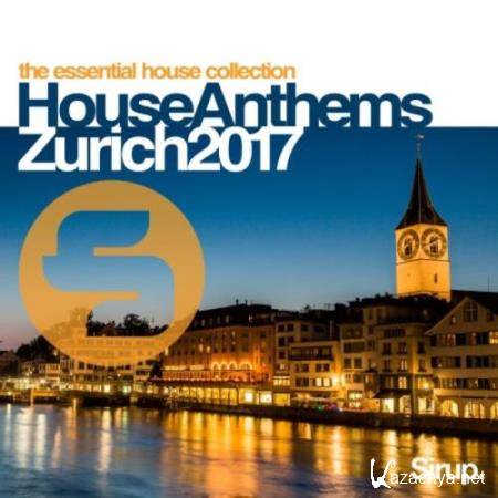 Sirup House Anthems Zurich 2017 (2017)