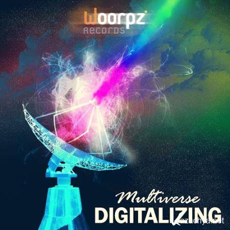 Digitalizing - Multiverse (2017)