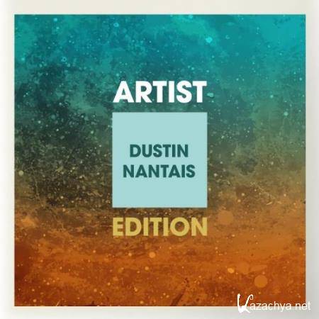 Artist Edition (Dustin Nantais Remix) (2017)