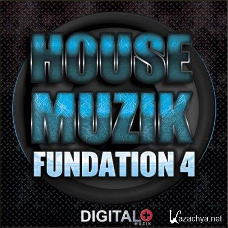 House Muzik Fundation 4 (2017)