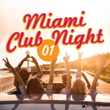 Miami Club Night, Vol. 1 (2017)