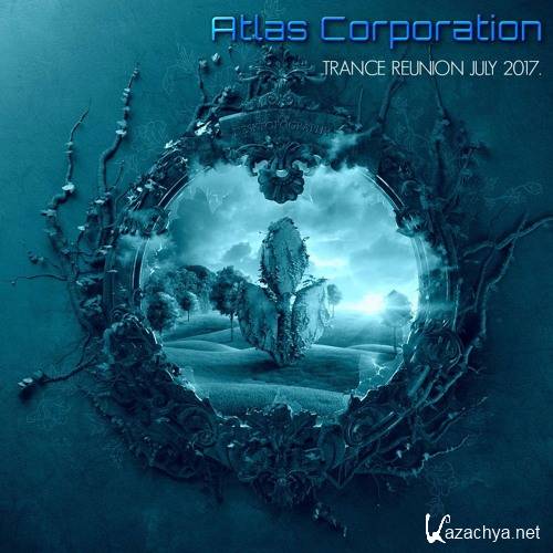 Atlas Corporation x Rik Tights - Trance Reunion July 2017 (2017)
