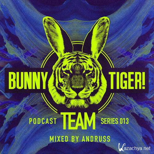 Andruss - Bunny Tiger Team Podcast #013 (2017)