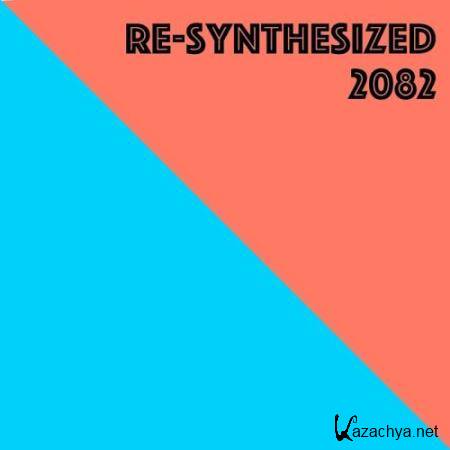Re-Synthesized 2082 (2017)