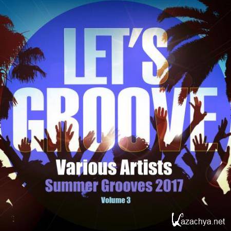 Summer Grooves 2017 Volume 3 (2017)