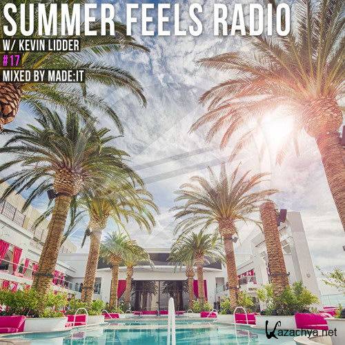 Made:IT - Summer Feels Radio #17 (2017)