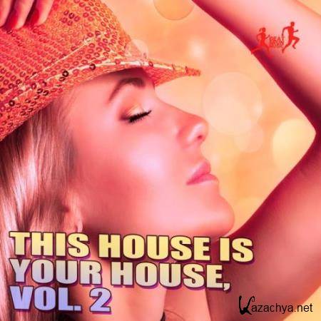 This House Is Your House, Vol. 2 (2017)