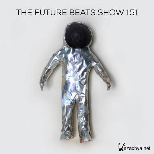 Complexion - The Future Beats Show 151 (2017)