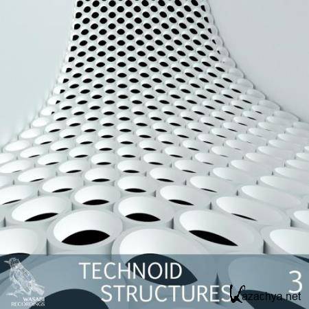Technoid Structures, Vol. 3 (2017)