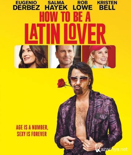     / How to Be a Latin Lover (2017) WEB-DLRip