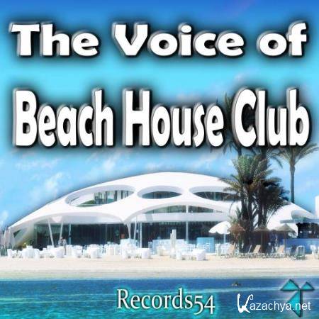 The Voice of Records54 Beach House Club (2017)