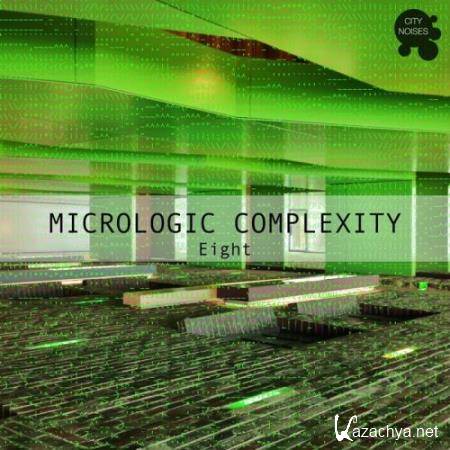 Micrologic Complexity Eight - A Deep Minimalistic House Cosmos (2017)