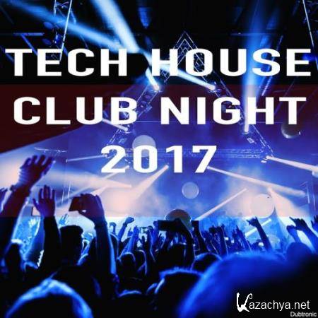 Tech House Club Night 2017 (2017)