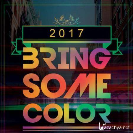 Bring Some Colour 2017 (2017)