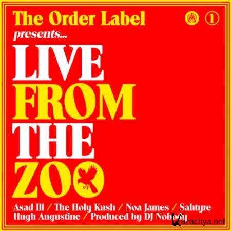 The Order Label Presents Live From The Zoo (2017)
