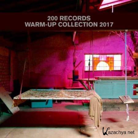 200 Records Warm-Up Collection 2017 (2017)