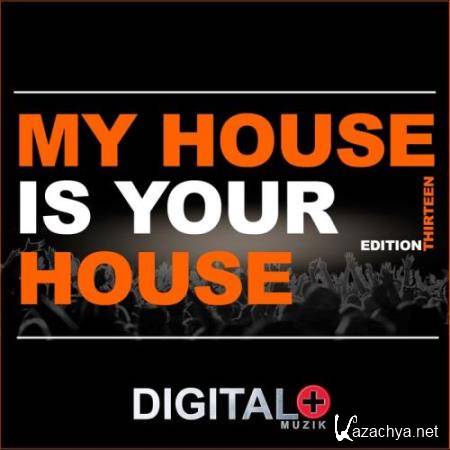 My House Is Your House Edition Thirteen (2017)