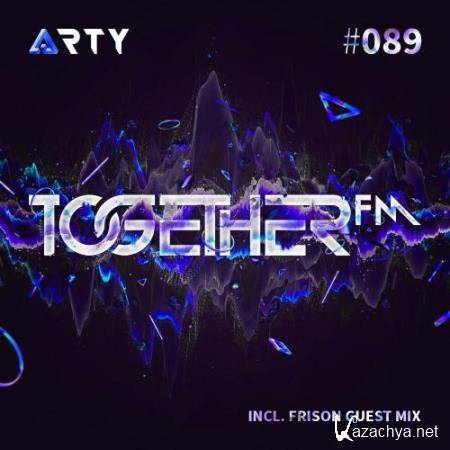 Arty - Together FM 089 (2017-09-08)