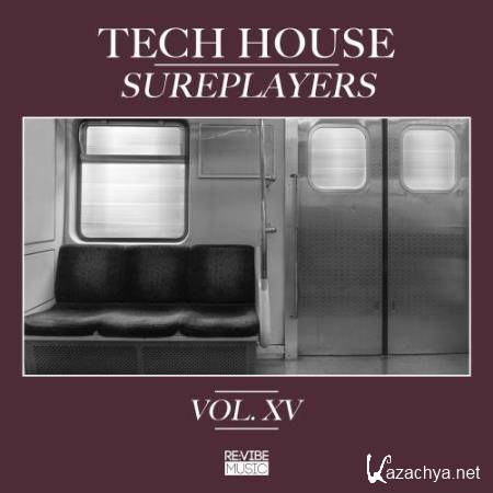 Tech House Sureplayers, Vol. 15 (2017)