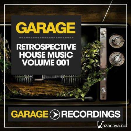 Retrospective House Music (Volume 001) (2017)