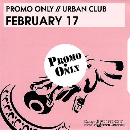 PROMO ONLY URBAN CLUB FEBRUARY (2017)
