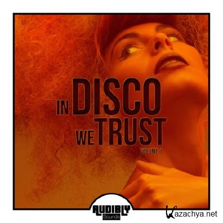 IN DISCO WE TRUST VOL. 1 (2017)