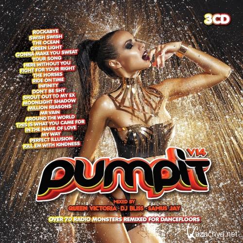 PUMP IT VOL. 14 (QUEEN VICTORIA, DJ BLISS & SAMUS JAY) (2017)
