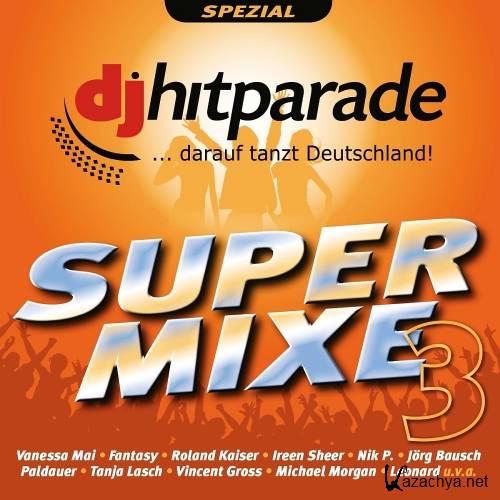 DJ HITPARADE SUPERMIXE 3 (2017)