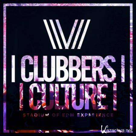Clubbers Culture: Stadium Of Edm Experience (2017)