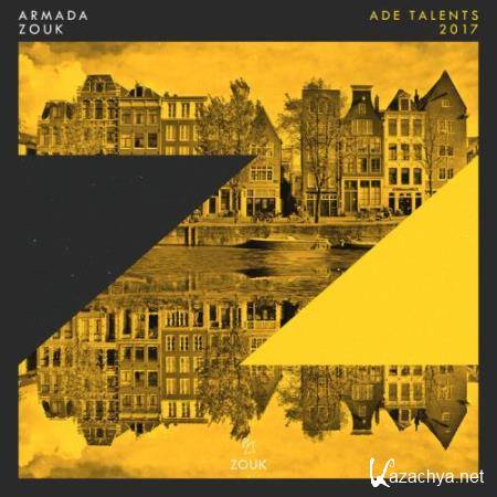 Armada Zouk - Ade Talents 2017 (2017)