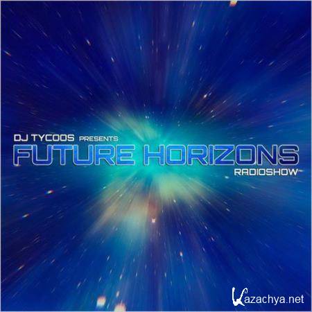 Tycoos - Future Horizons Episode 184 (2017-12-06) Tycoos - Future Horizons Episode 184 (2017-12-06)