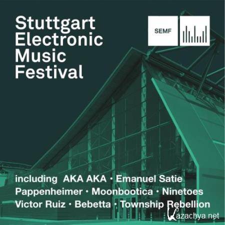 SEMF 2017 - Stuttgart Electronic Music Festival (2017)