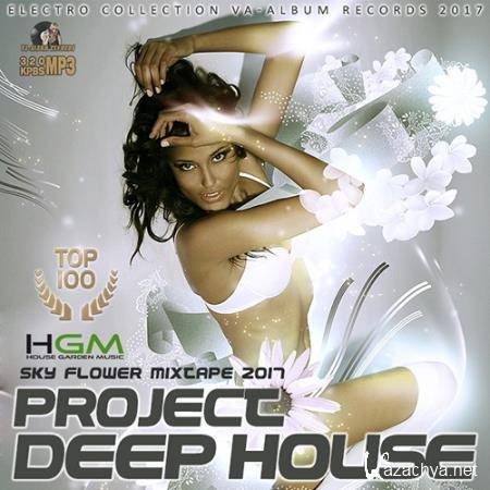 Project Deep House: Sky Flower Mixtape (2017)