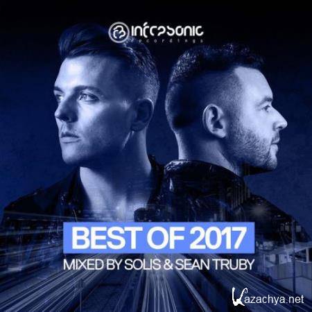 Infrasonic Best Of 2017 (Mixed by Solis & Sean Truby) (2017) FLAC