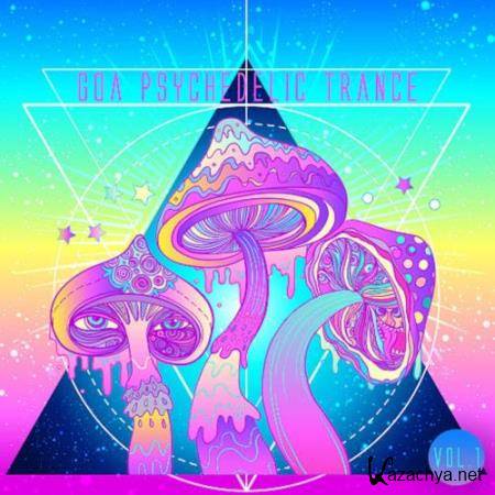 Goa Psychedelic Trance, Vol. 1 (2017) Goa Psychedelic Trance, Vol. 1 (2017)