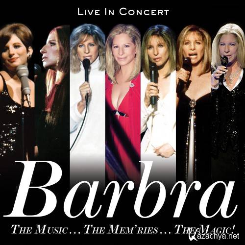Barbra Streisand - The Music... The Mem'ries... The Magic! (2017)