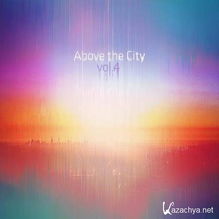 Above The City Volume 4 (2017)