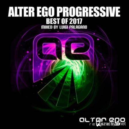 Luigi Palagano - Alter Ego: Progressive Best Of 2017 (2017)
