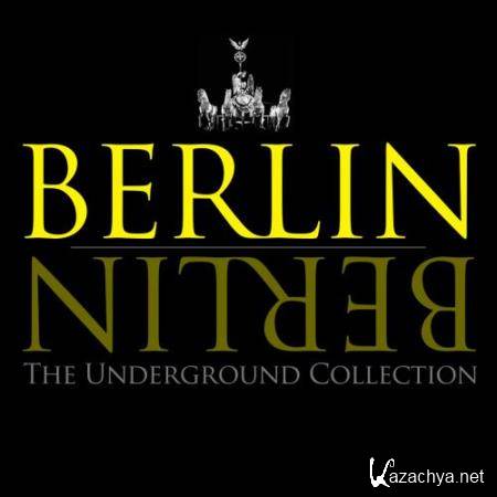 Berlin Berlin - The Underground Collection, Vol. 7 (2017)