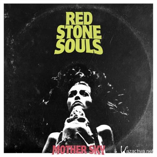 Red Stone Souls - Mother Sky (2017)