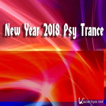 New Year 2018 Psy Trance (2017)