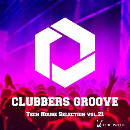 Clubbers Groove Tech House Selection Vol.21 (2018) Clubbers Groove Tech House Selection Vol.21 (2018)