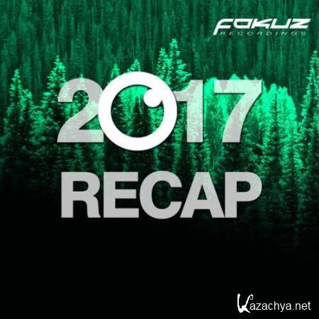 Fokuz Recordings: 2017 Recap (2017) FLAC