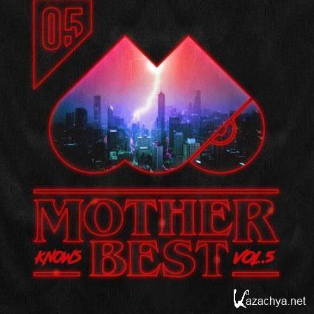 Mother Knows Best 5 (2018)