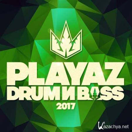 Playaz Drum & Bass 2017 (2018)