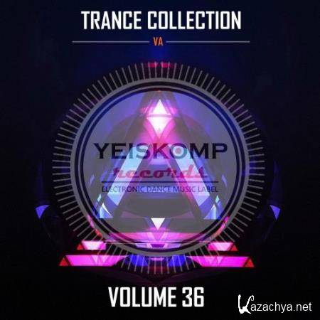 Trance Collection By Yeiskomp Records Vol 36 (2018)