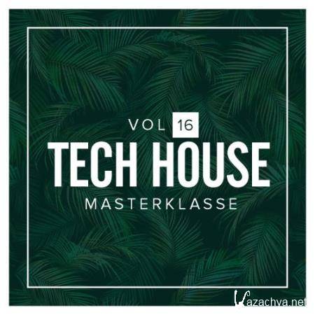 Tech House Masterklasse, Vol.16 (2018)