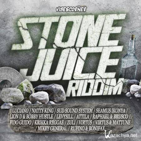 Stone Juice Riddim (2018)
