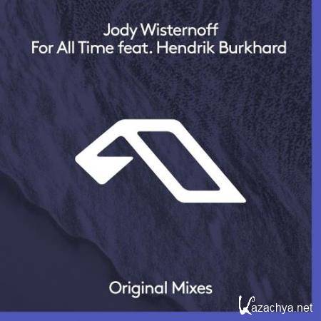 Jody Wisternoff feat. Hendrik Burkhard - For All Time (2017)